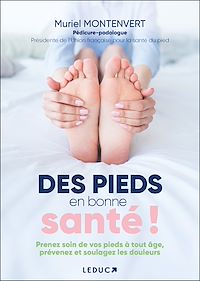 Téléchargez le livre :  Des pieds en bonne santé !