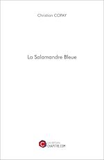 Télécharger le livre :  La Salamandre Bleue