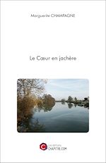 Télécharger le livre :  Le Cœur en jachère