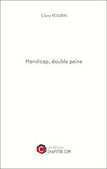 Télécharger le livre :  Handicap, double peine