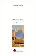 Télécharger le livre :  L'Africain Blanc