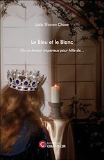 Télécharger le livre :  Le Bleu et le Blanc