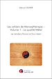 Télécharger le livre :  Les cahiers de Manoqithérapie – Volume 1 : La qualité Métal