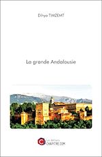 Télécharger le livre :  La grande Andalousie