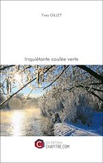 Télécharger le livre :  Inquiétante coulée verte