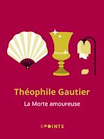 Télécharger le livre :  La Morte amoureuse