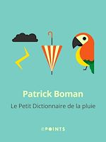 Télécharger le livre :  Le Petit dictionnaire de la pluie