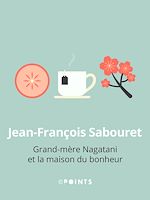 Télécharger le livre :  Grand-mère Nagatani et la maison du bonheur