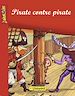 Télécharger le livre :  Pirate contre pirate