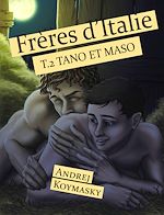 Télécharger le livre :  Frères d'Italie : Tano et Maso - Tome 2