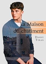 Télécharger le livre :  La Maison du châtiment
