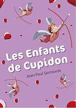 Télécharger le livre :  Les enfants de Cupidon
