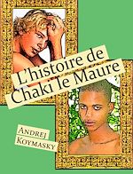 Télécharger le livre :  L'histoire de Chaki le Maure