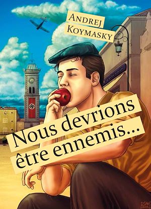 Téléchargez le livre :  Nous devrions être ennemis…