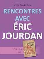 Télécharger le livre :  Rencontres avec Éric Jourdan