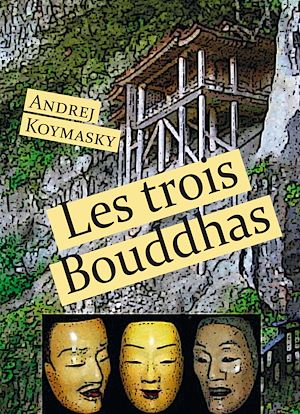 Téléchargez le livre :  Les trois Bouddhas