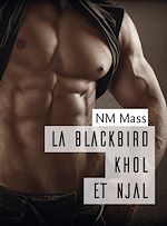 Télécharger le livre :  La Blackbird Khôl et Njal