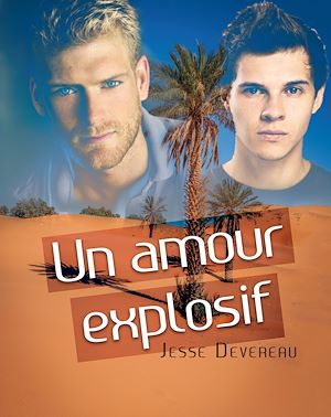 Téléchargez le livre :  Un amour explosif