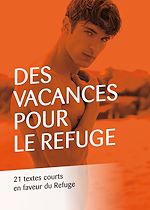 Télécharger le livre :  Des vacances pour Le Refuge