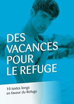Télécharger le livre :  Des vacances pour Le Refuge