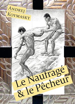 Téléchargez le livre :  Le Naufragé et le Pêcheur