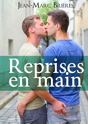Téléchargez le livre :  Reprises en main
