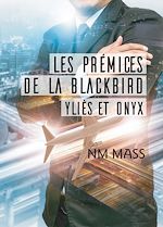 Télécharger le livre :  Les Prémices de La Blackbird