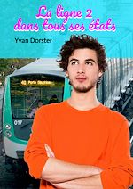 Télécharger le livre :  La ligne 2 dans tous ses états