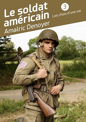 Téléchargez le livre :  Le soldat américain