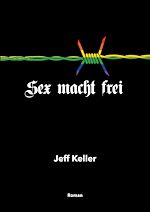 Télécharger le livre :  Sex macht frei