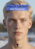 Télécharger le livre :  How To Tell You?
