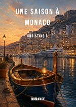 Download this eBook Une saison à Monaco