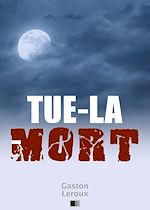 Télécharger le livre :  Tue-la-Mort