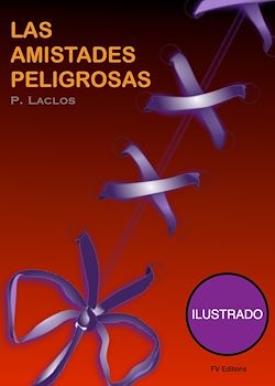 Télécharger le livre :  Las Amistadas Peligrosas (Ilustrado)