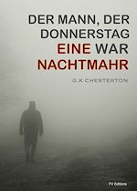 Télécharger le livre :  Eine Nachtmahr (Der Mann, der Donnerstag war)