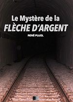 Télécharger le livre :  Le Mystère de la Flèche d'Argent