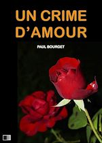 Télécharger le livre :  Un Crime d'Amour