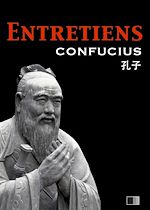 Télécharger le livre :  Les Entretiens de Confucius et de ses disciples