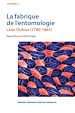 Télécharger le livre :  La fabrique de l'entomologie