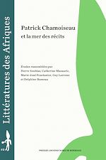 Download this eBook Patrick Chamoiseau et la mer des récits