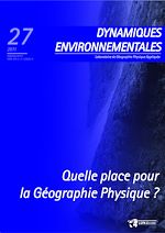 Download this eBook Quelle place pour la Géographie Physique? - Dynamiques Environnementales 27