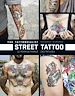 Télécharger le livre :  Street Tattoo