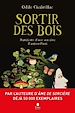Télécharger le livre :  Sortir des bois - Manifeste d'une sorcière d'aujourd'hui - Écoféminisme, engagement, nature et spiritualité