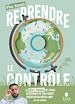 Télécharger le livre :  Reprendre le contrôle