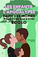 Télécharger le livre :  Les Enfants de l'Apocalypse