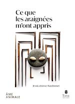 Télécharger le livre :  Ce que les araignées m'ont appris