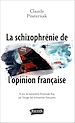 Télécharger le livre :  La schizophrénie de l'opinion française