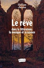 Download this eBook Le rêve dans la littérature, la musique et la science