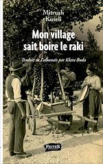 Download this eBook Mon village sait boire le raki