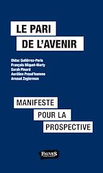 Download this eBook Le pari de l'avenir